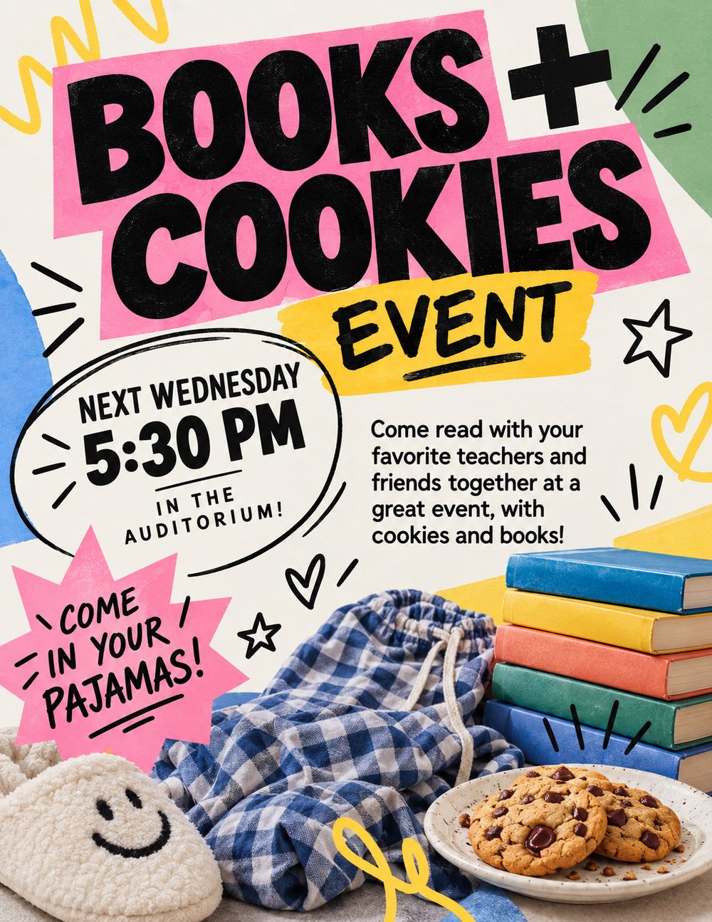Books + Cookies Event flyer: Wednesday at 5:30 p.m. in the Auditorium. Come in your pajamas!