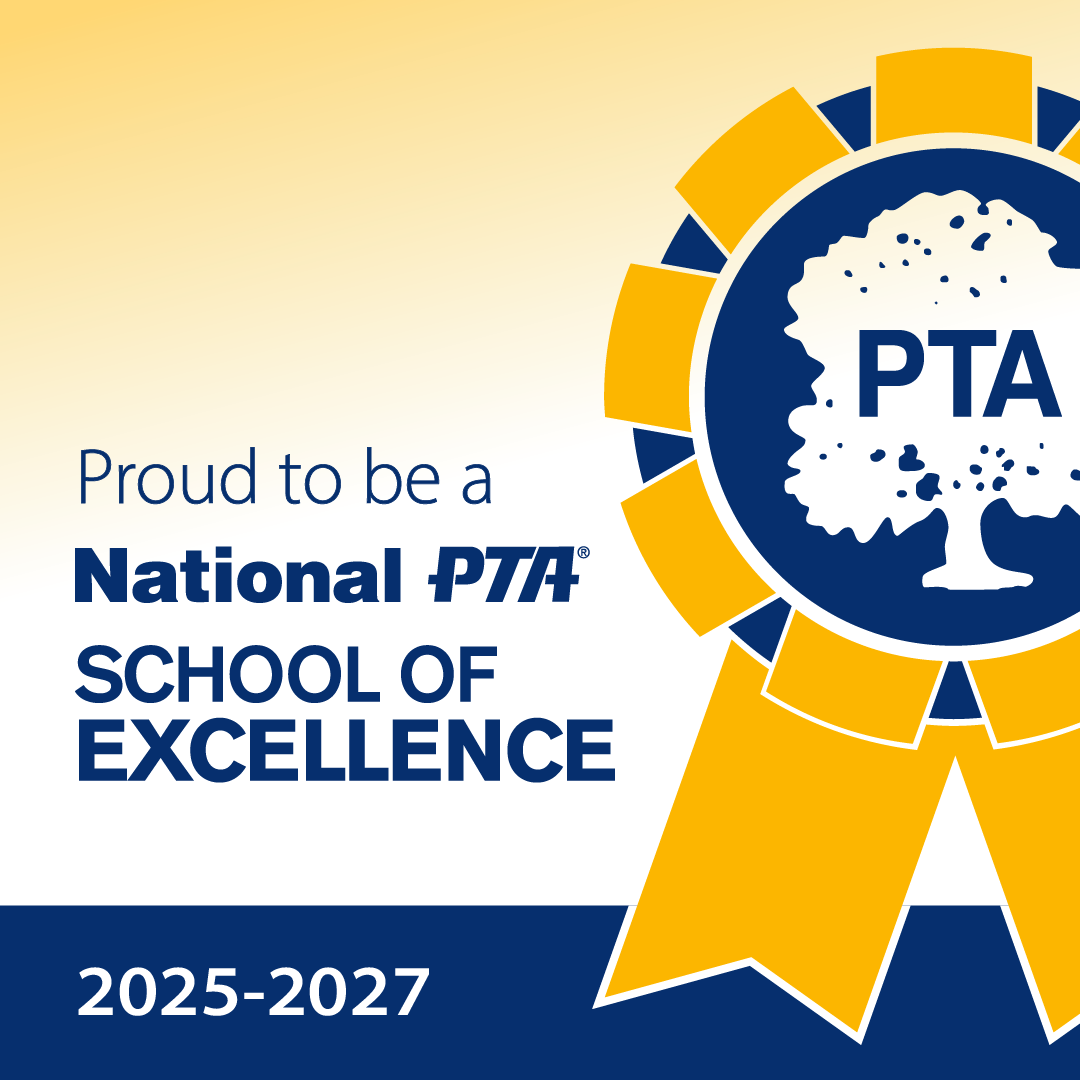 Proud to be a National PTA School of Excellence, 2025-2027